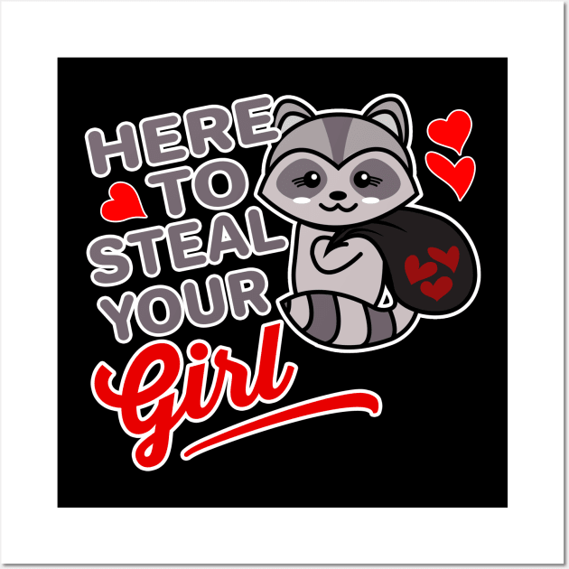 Here to steal your girl cute Racoon with eyelashes Wall Art by Kawaii_Tees